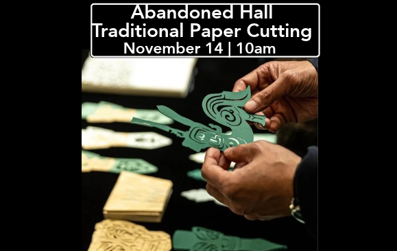 The Art of Paper: Abandoned Hall Traditional Paper Cutting Workshop