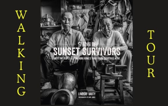 Sunset Survivors Walk - Hong Kong Traditional Industries 