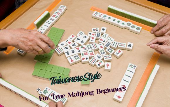 Taiwanese Mahjong for True Beginners:  3 Part Course