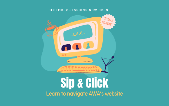 Sip & Click! Learn to Navigate AWA's Website
