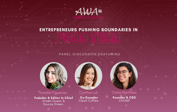 Women In Action: Entrepreneurs Pushing Boundaries In Food Tech
